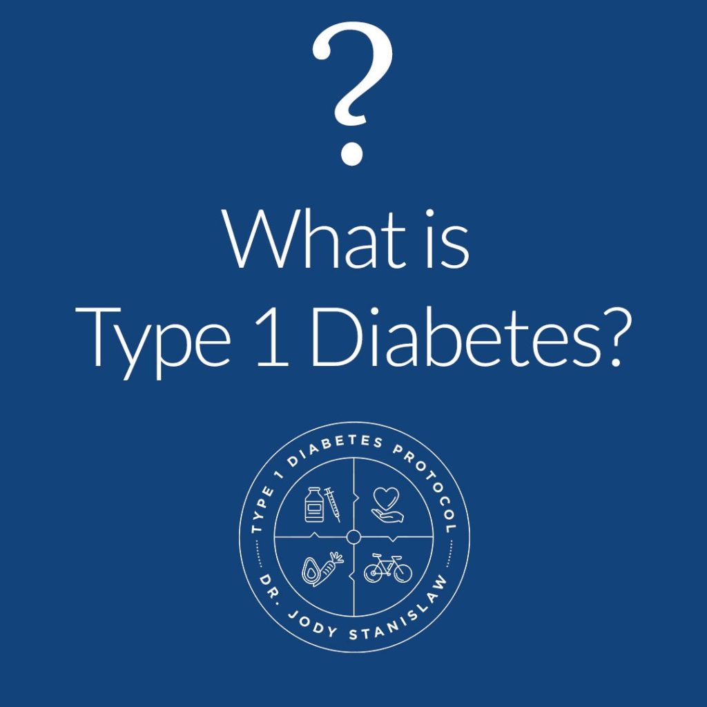 What is Type 1 Diabetes?
